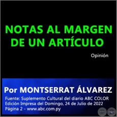 NOTAS AL MARGEN DE UN ARTCULO - Por MONTSERRAT LVAREZ - Domingo, 24 de Julio de 2022